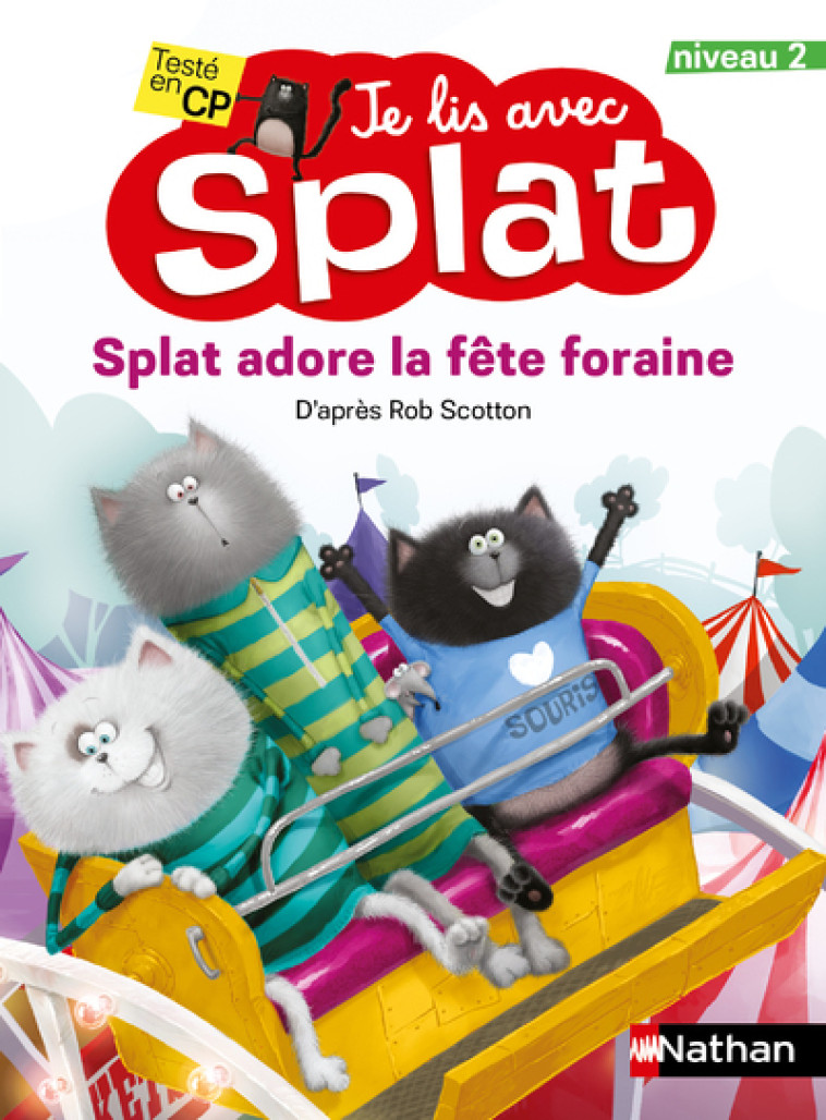 Je lis avec Splat : Splat adore la fête foraine - Niveau 2 - Rob Scotton, Amy Hsu Lin - NATHAN