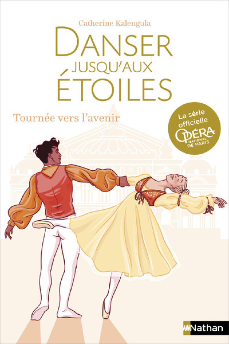 Danser jusqu'aux étoiles T5 : Tournés vers l'avenir - Catherine Kalengula, Pascale Maret - NATHAN