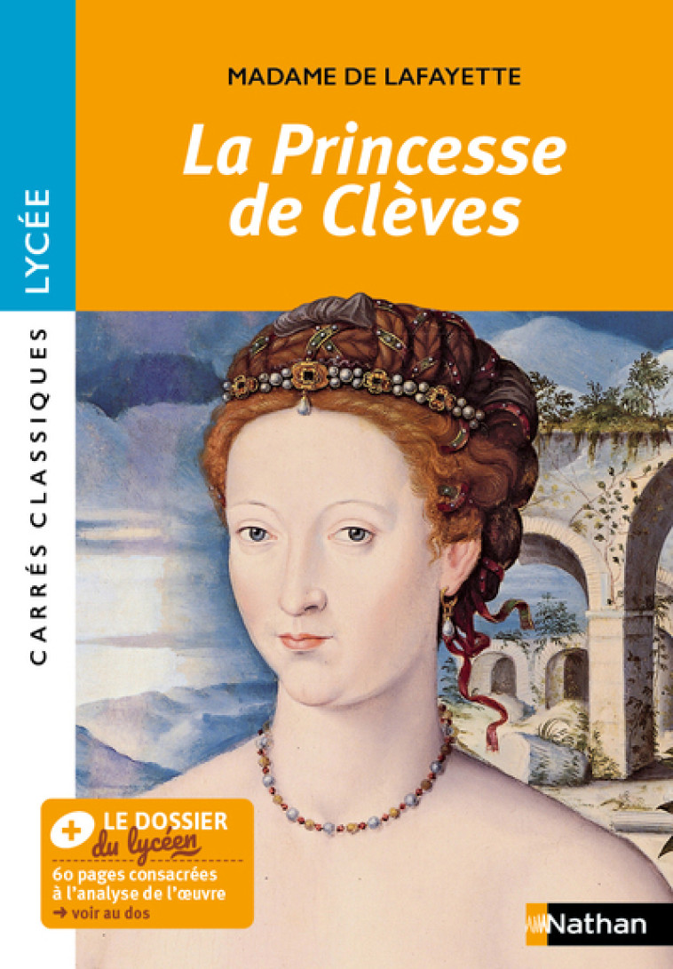 La princesse de Clèves - Laure Helms, Florence Renner, Madame De Lafayette Madame De Lafayette - NATHAN