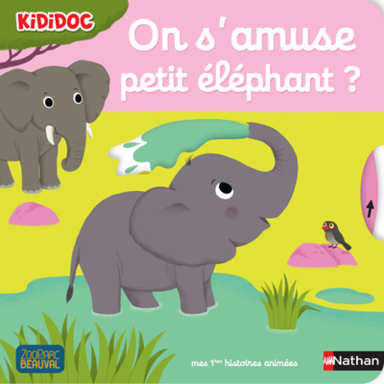 On s'amuse, petit éléphant ? - Nathalie Choux - NATHAN