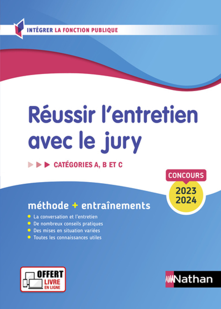 Réussir l'entretien avec le jury - Concours 2023-2024 N32 Catégories A,B et C - Pascal Tuccinardi, Adeline Munier - NATHAN