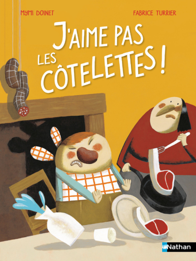 J'aime pas les côtelettes ! - Mymi Doinet, Fabrice Turrier - NATHAN