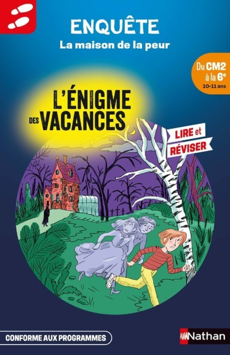 L'énigme des vacances du CM2 à la 6e La maison de la peur - Karine Tercier, Sylvie Cote, Jean-Louis Thouard, Karine Tercier, Sylvie Cote, Jean-Louis Thouard - NATHAN