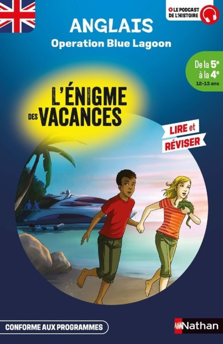 L'énigme des vacances de la 5ème à la 4ème - Operation Blue Lagon - Charlotte Garner, Jacques Marcelin, Dominique He - NATHAN