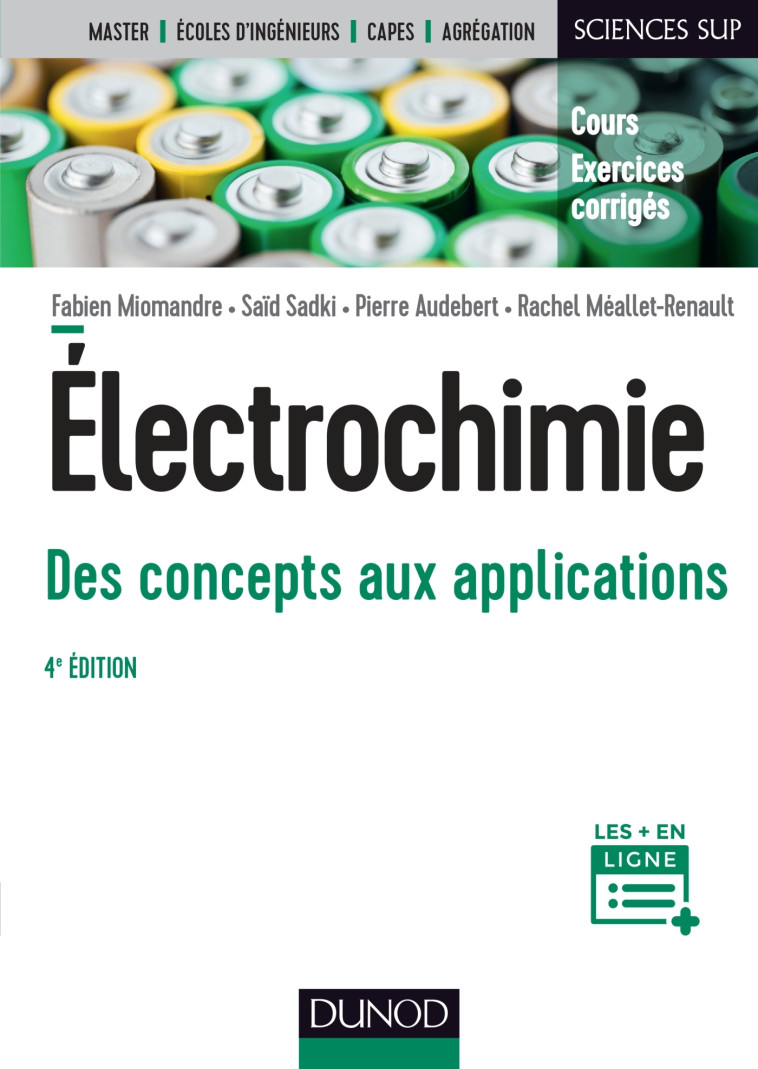 Électrochimie - 4e éd. - Des concepts aux applications - Fabien Miomandre, Saïd Sadki, Pierre Audebert, Rachel Méallet-Renault - DUNOD