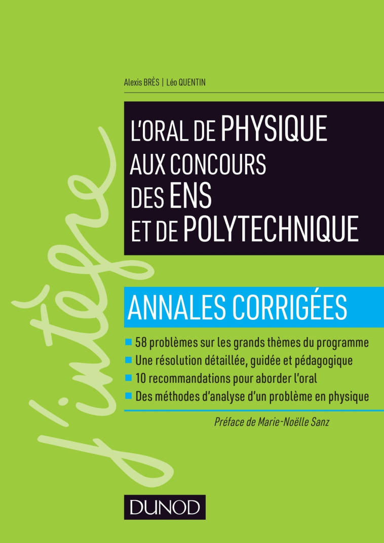 L'oral de physique aux concours des ENS et de Polytechnique - Alexis Brès, Léo Quentin - DUNOD