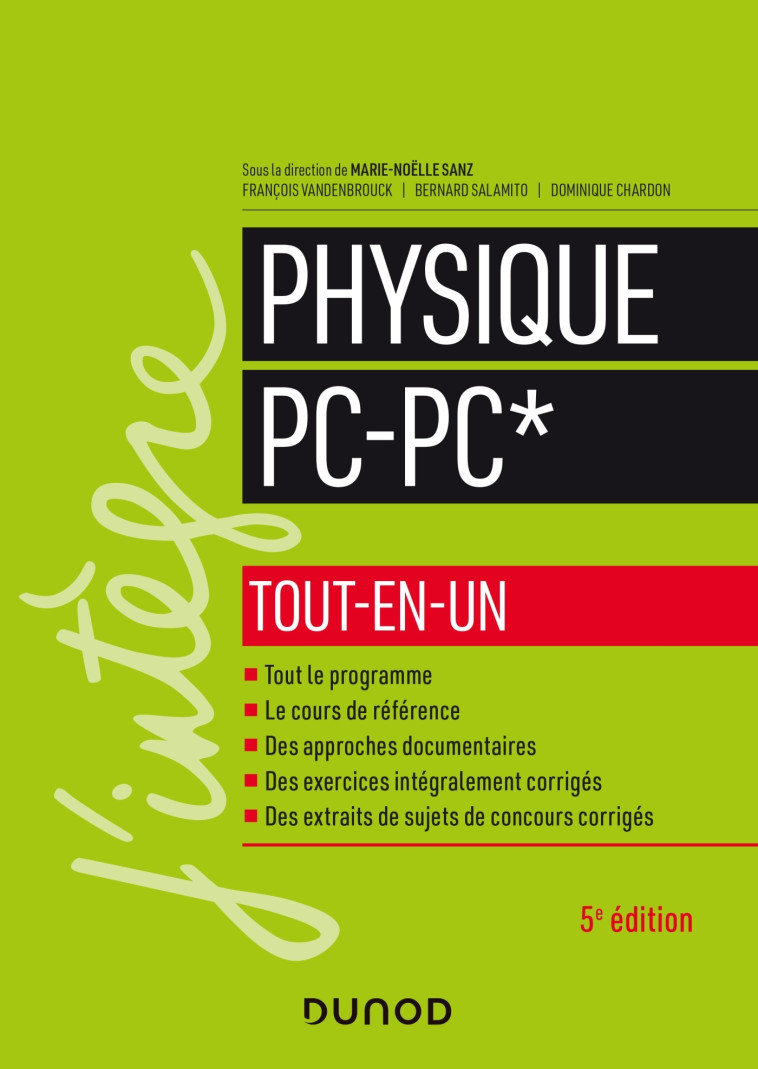 Physique PC-PC* tout-en-un - 5e éd. - Marie-Noëlle Sanz, Bernard Salamito, Dominique Chardon, François Vandenbrouck - DUNOD