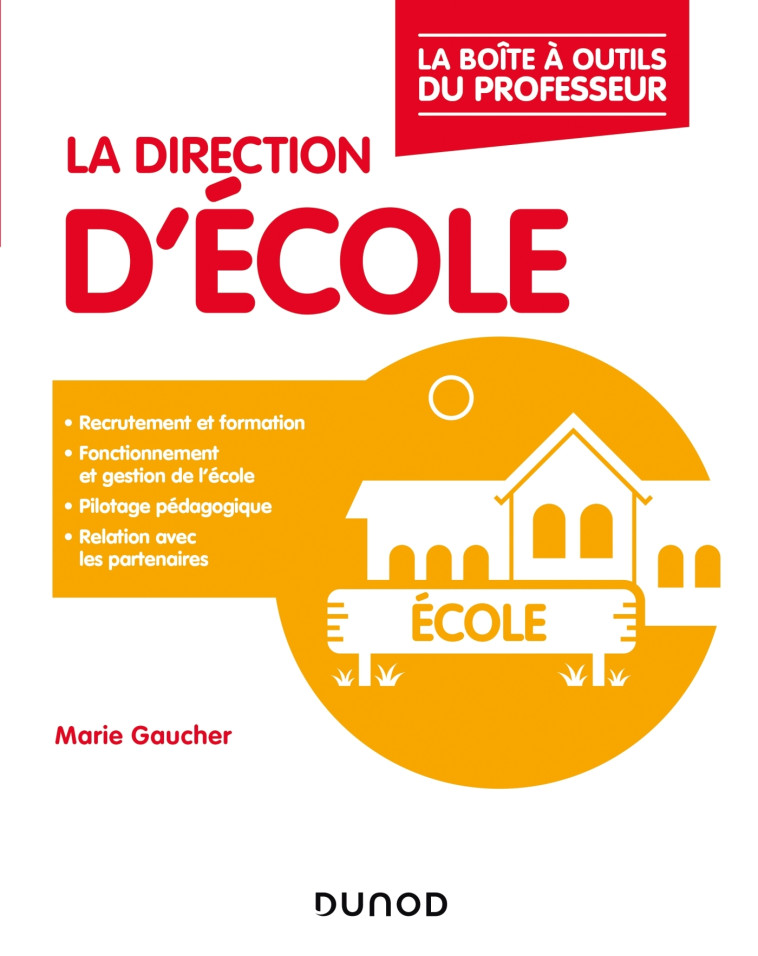 La direction d'école - Marie Gaucher - DUNOD