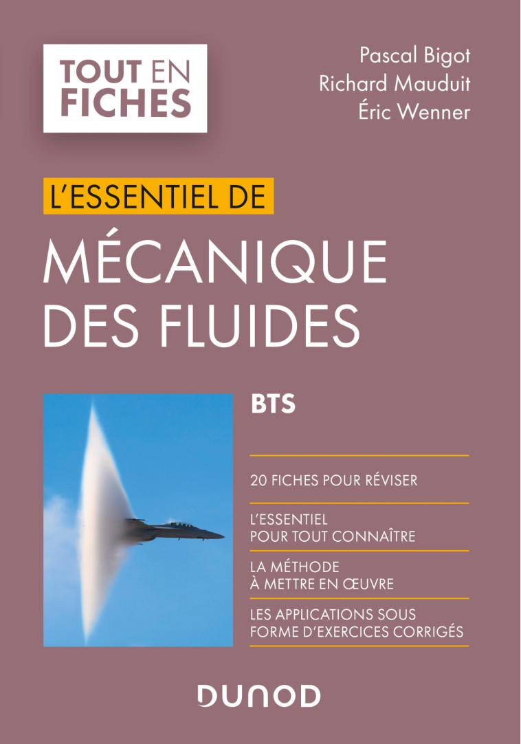 Mécanique des fluides - BTS - L'Essentiel - Pascal Bigot, Richard Mauduit, Eric Wenner - DUNOD