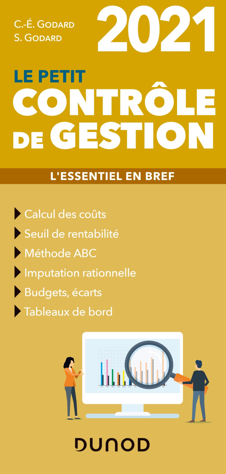 Le petit Contrôle de gestion 2021 - L'essentiel en bref - Charles-Édouard Godard, Séverine Godard - DUNOD