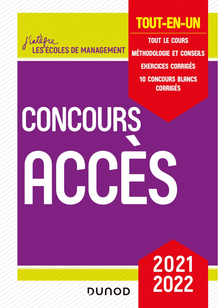 Concours Accès 2021-2022 - Tout-en-un - Marie-Virginie Speller, Pia Boisbourdain, Catherine Baldit-Dufays, Marie-Annik Durand, Benoît Priet - DUNOD