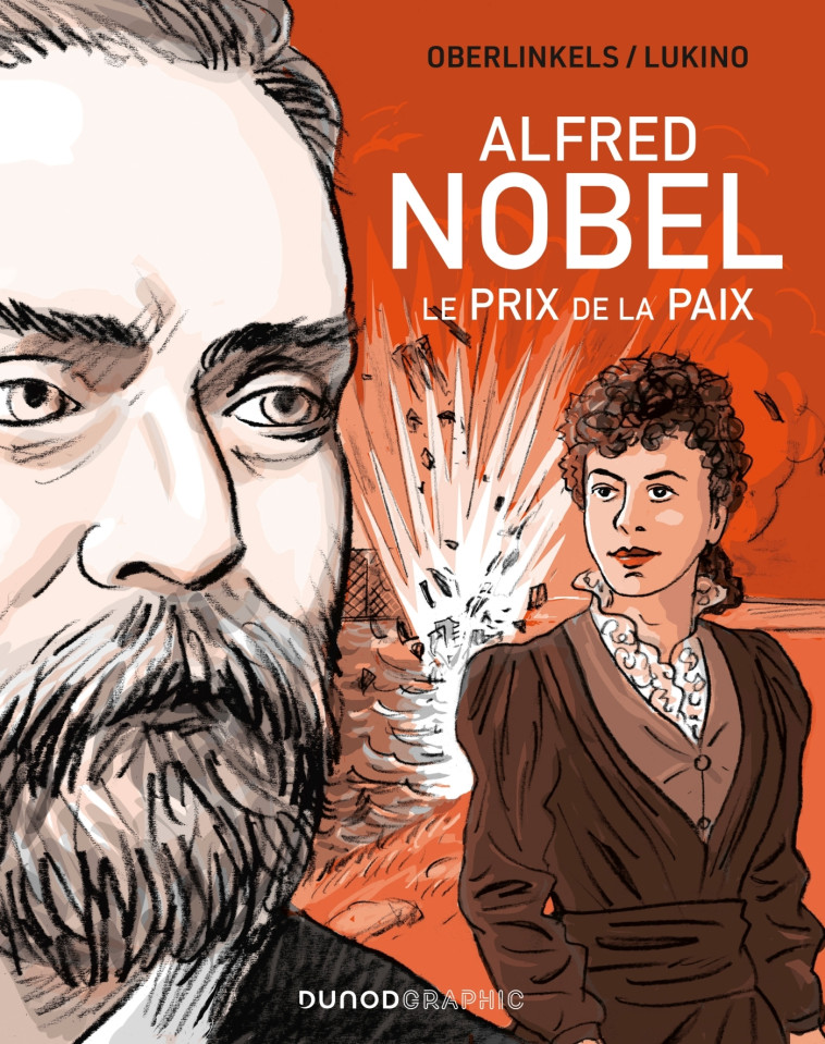 Alfred Nobel - Le prix de la Paix - Christine Oberlinkels, Lukino Lukino - DUNOD