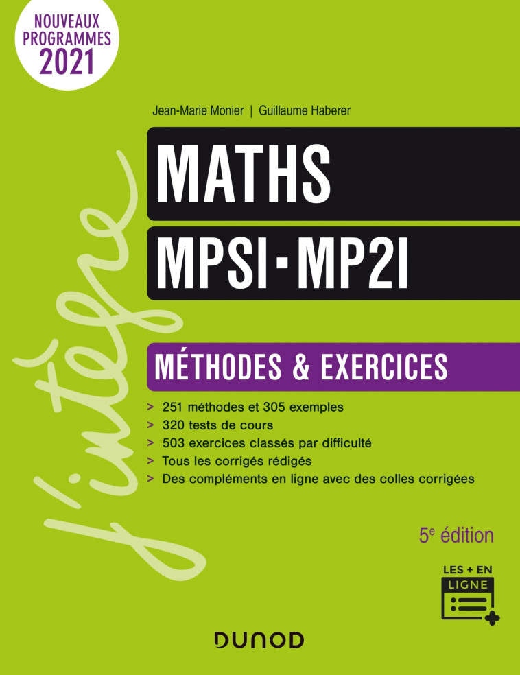 Maths MPSI-MP2I - Méthodes et Exercices - 5e éd. - Jean-Marie Monier, Guillaume Haberer - DUNOD