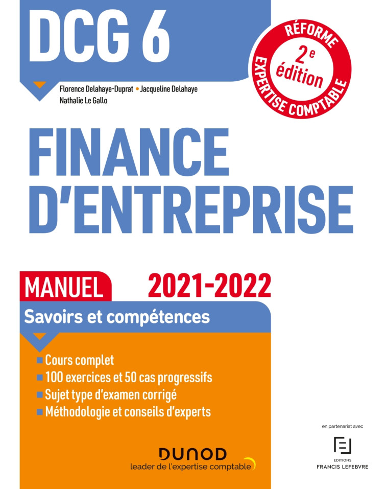 DCG 6 Finance d'entreprise - Manuel 2021-2022 - Florence Delahaye-Duprat, Jacqueline Delahaye, Nathalie Le Gallo - DUNOD