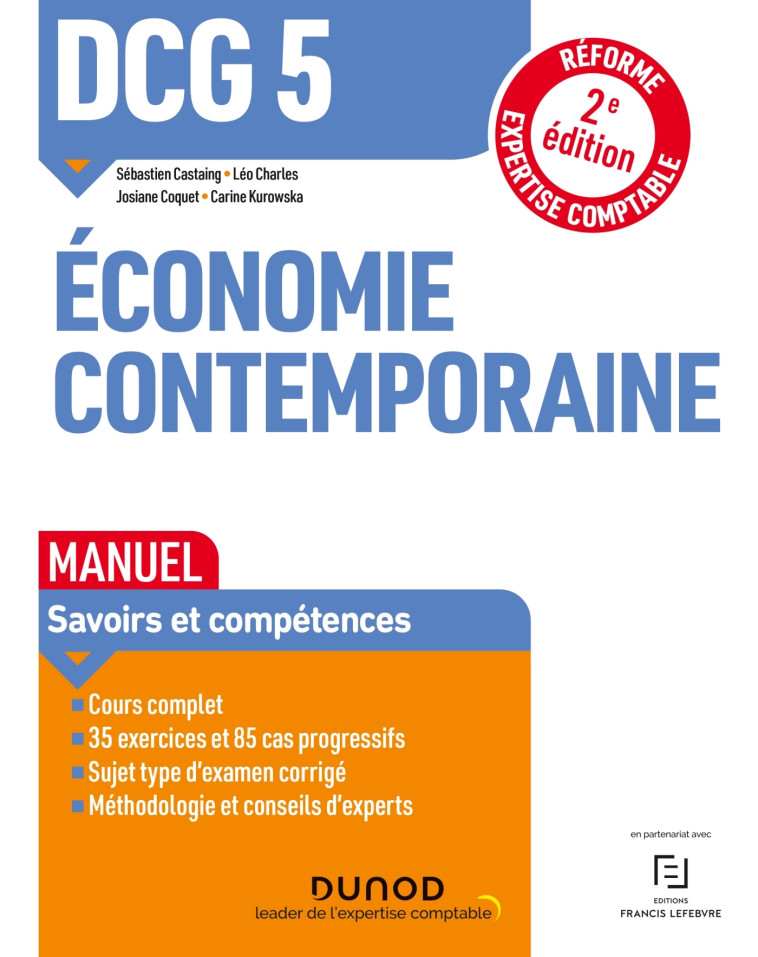 DCG 5 Economie contemporaine - Manuel - 2e éd. - Sébastien Castaing, Léo Charles, Josiane Coquet, Carine Kurowska - DUNOD