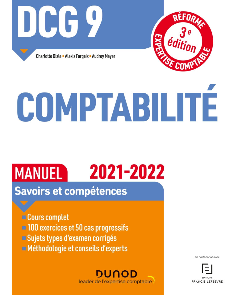 DCG 9 Comptabilité - Manuel - 2021/2022 - Charlotte Disle, Alexis Fargeix, Audrey Meyer - DUNOD