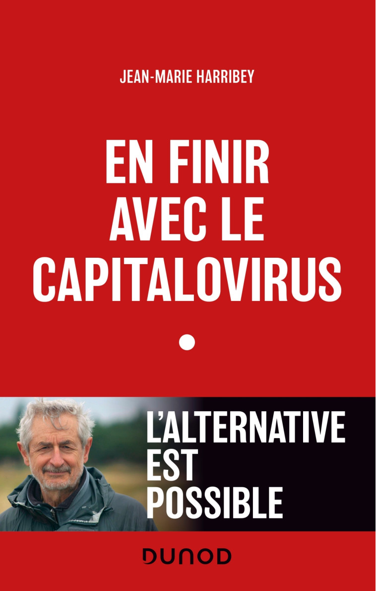 En finir avec le capitalovirus - Jean-Marie Harribey - DUNOD