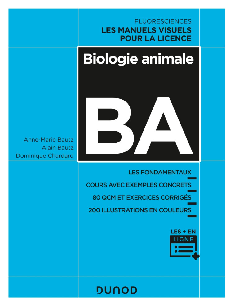 Biologie animale - Anne-Marie Bautz, Alain Bautz, Dominique Chardard - DUNOD