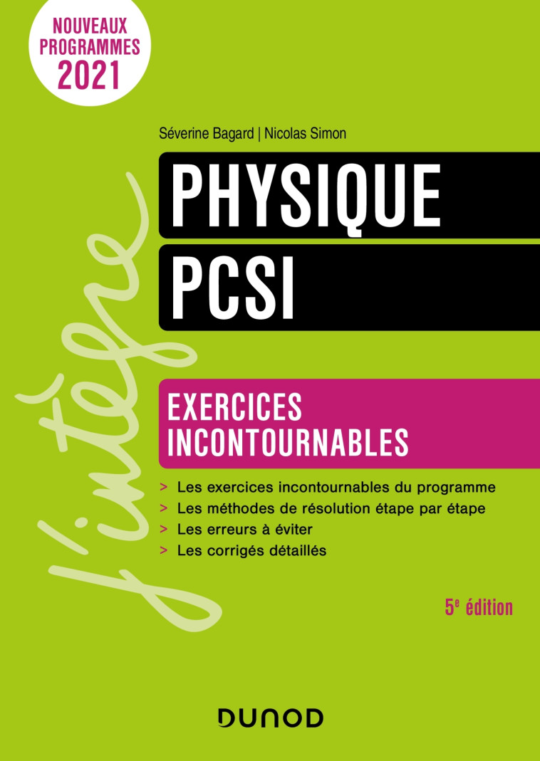 Physique PCSI - 5e éd. - Séverine Bagard, Nicolas Simon - DUNOD