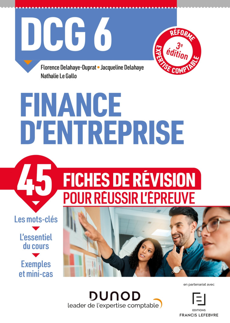 DCG 6 Finance d'entreprise - Fiches de révision - 3e éd. - Florence Delahaye-Duprat, Jacqueline Delahaye, Nathalie Le Gallo - DUNOD