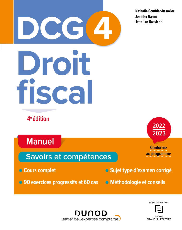 DCG 4 Droit fiscal - Manuel 2022-2023 - Nathalie Gonthier-Besacier, Jennifer Gasmi, Jean-Luc Rossignol - DUNOD