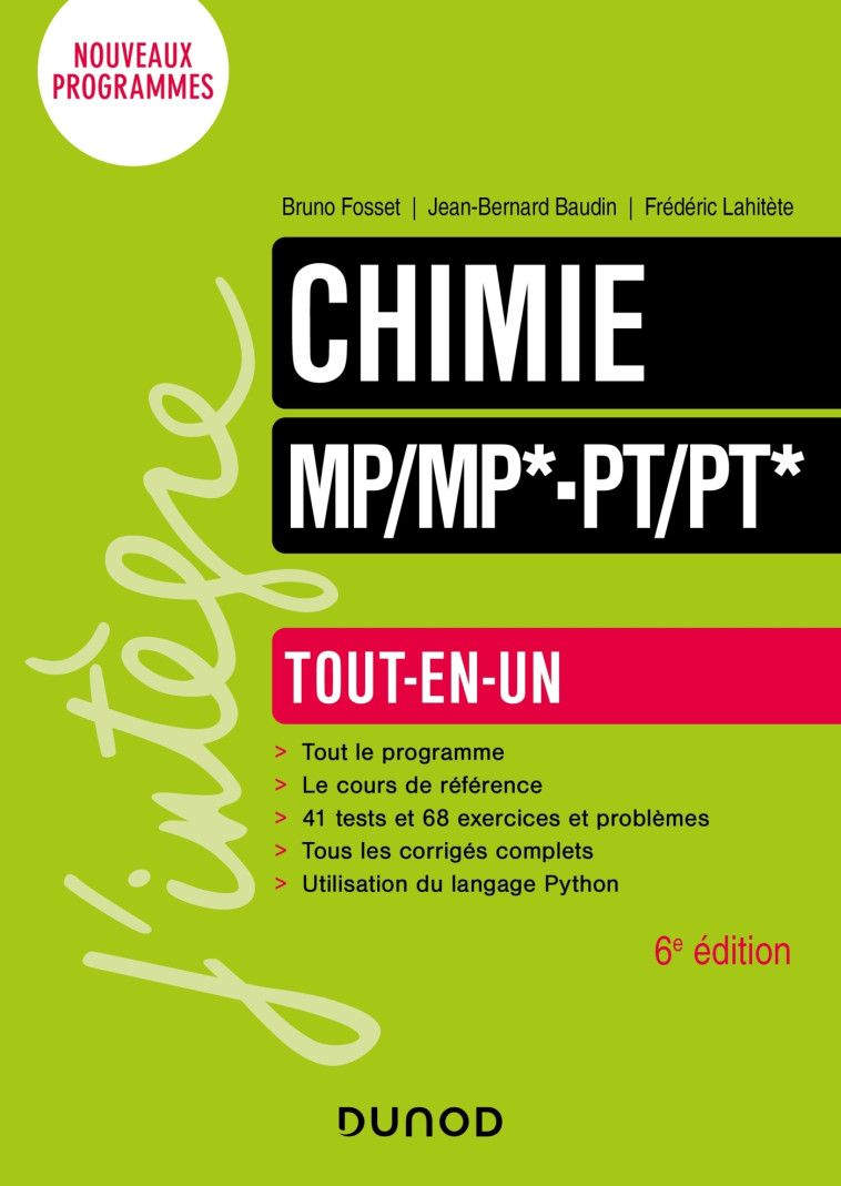 Chimie Tout-en-un MP/MP*-PT/PT* - 6e éd. - Bruno Fosset, Jean-Bernard Baudin, Frédéric Lahitète - DUNOD