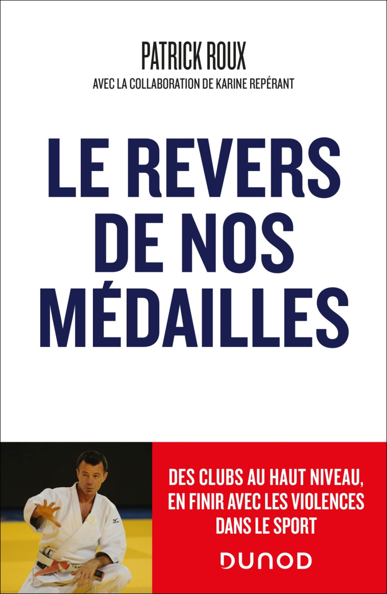 Le revers de nos médailles - Patrick Roux, Karine Repérant - DUNOD