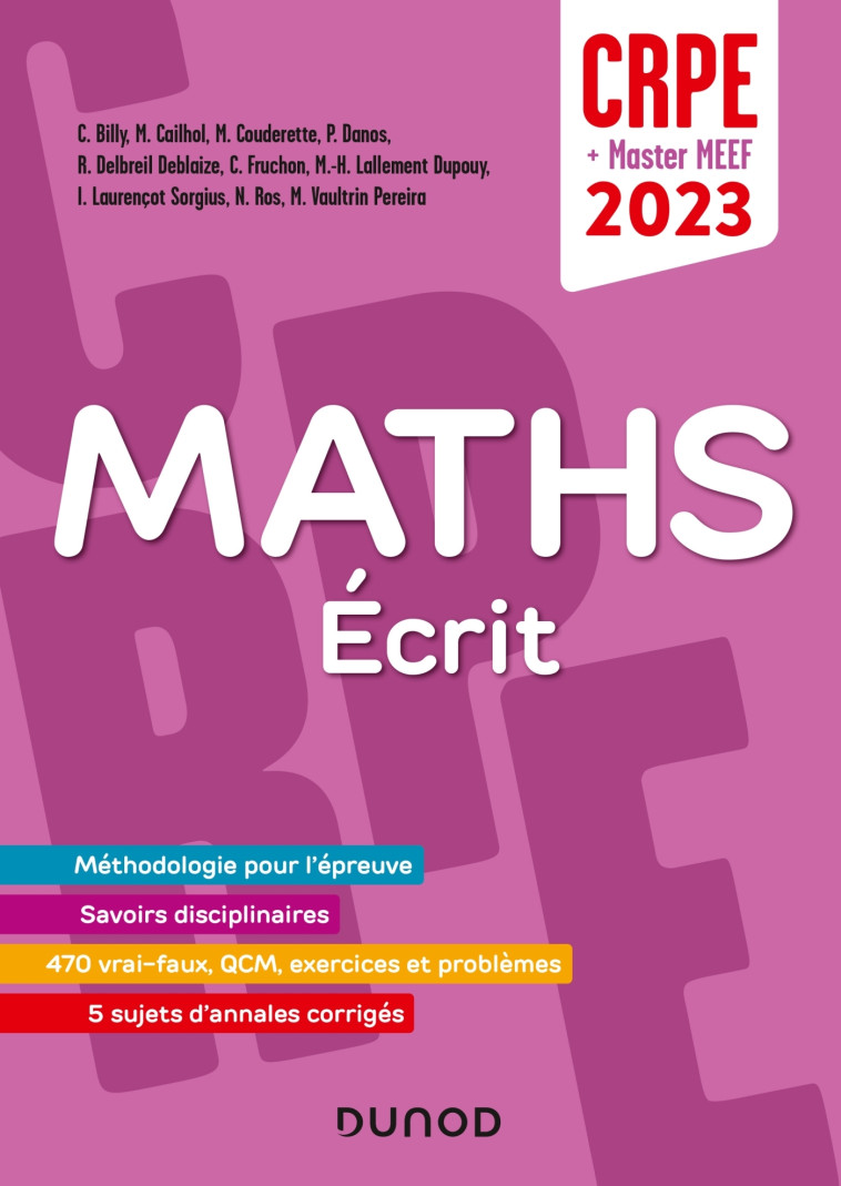 Concours Professeur des écoles - Mathématiques - Ecrit - CRPE 2023  - Master MEEF - Madeleine Vaultrin-Pereira, Marc Cailhol, Cédric Fruchon, Marie-Hélène Lallement-Dupouy, Isabelle Laurençot-Sorgius - DUNOD