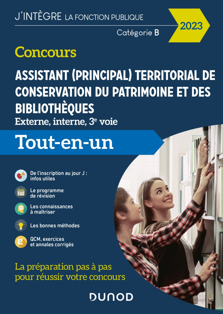 Concours Assistant (principal) territorial de conservation du patrimoine et des bibliothèques - 2023 - Gabriel Feraud, Valérie Schietecatte, Pierre Lièvre, Odile Meyer, Jeremy Jeanguenin, Delphine Belleney - DUNOD