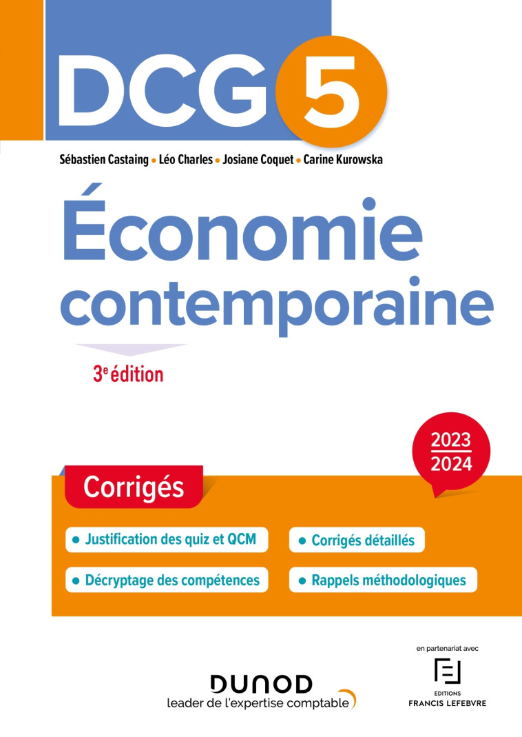 DCG 5 - Economie contemporaine - Corrigés 2023-2024 - Sébastien Castaing, Léo Charles, Josiane Coquet, Carine Kurowska - DUNOD