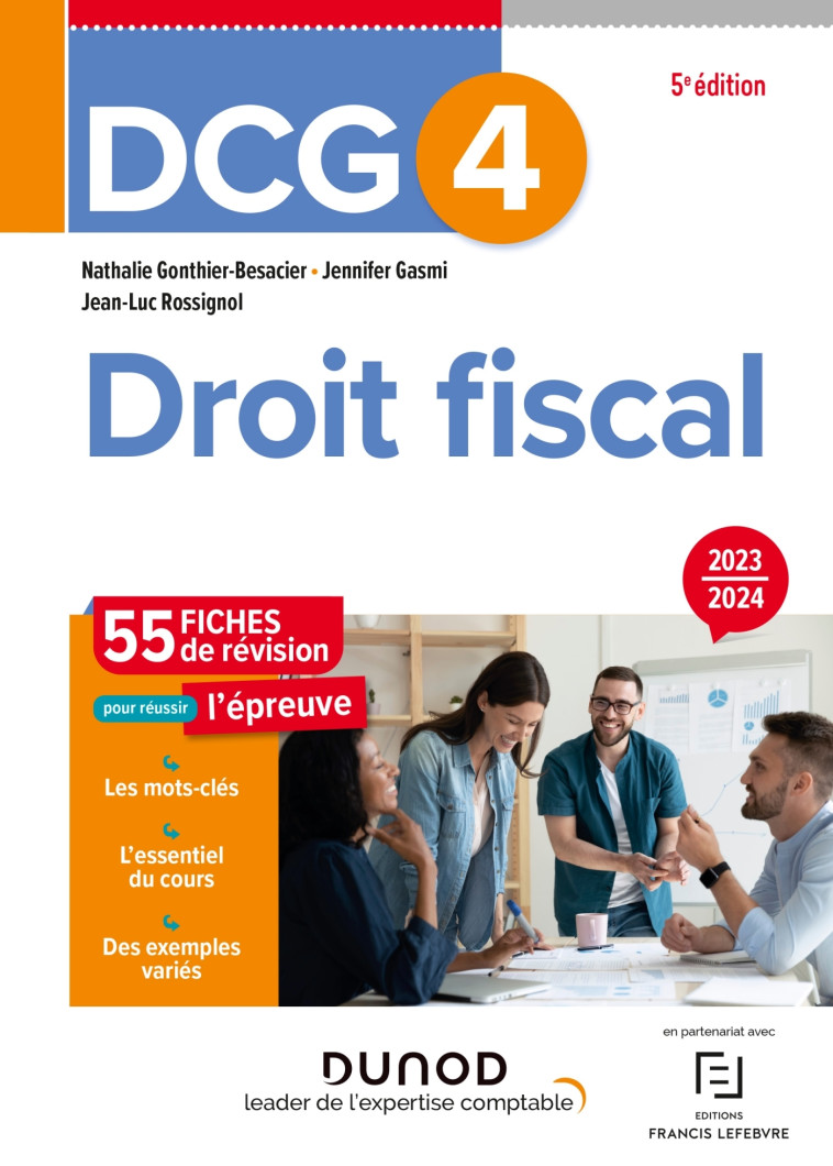 DCG 4 - Droit fiscal - Fiches 2023-2024 - Nathalie Gonthier-Besacier, Jennifer Gasmi, J.-Luc Rossignol - DUNOD