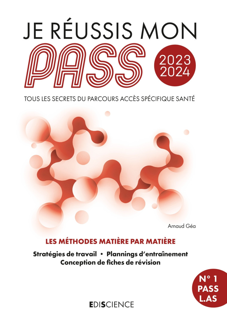 Je réussis mon PASS 2023-2024 - Arnaud Géa - EDISCIENCE