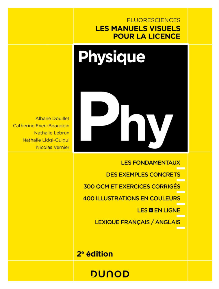 Physique - 2e éd. - Albane Douillet, Catherine Even-Beaudoin, Nathalie Lebrun, Nathalie Lidgi-Guigui, Nicolas Vernier - DUNOD