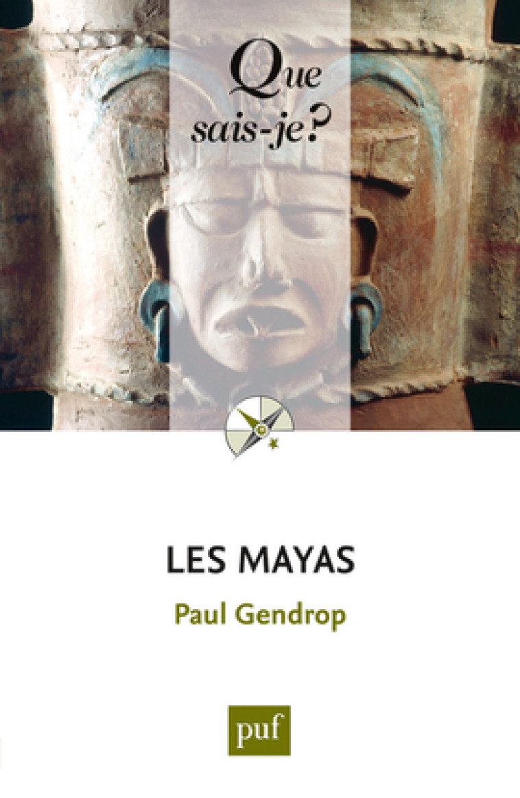 Les Mayas - Paul Gendrop - QUE SAIS JE