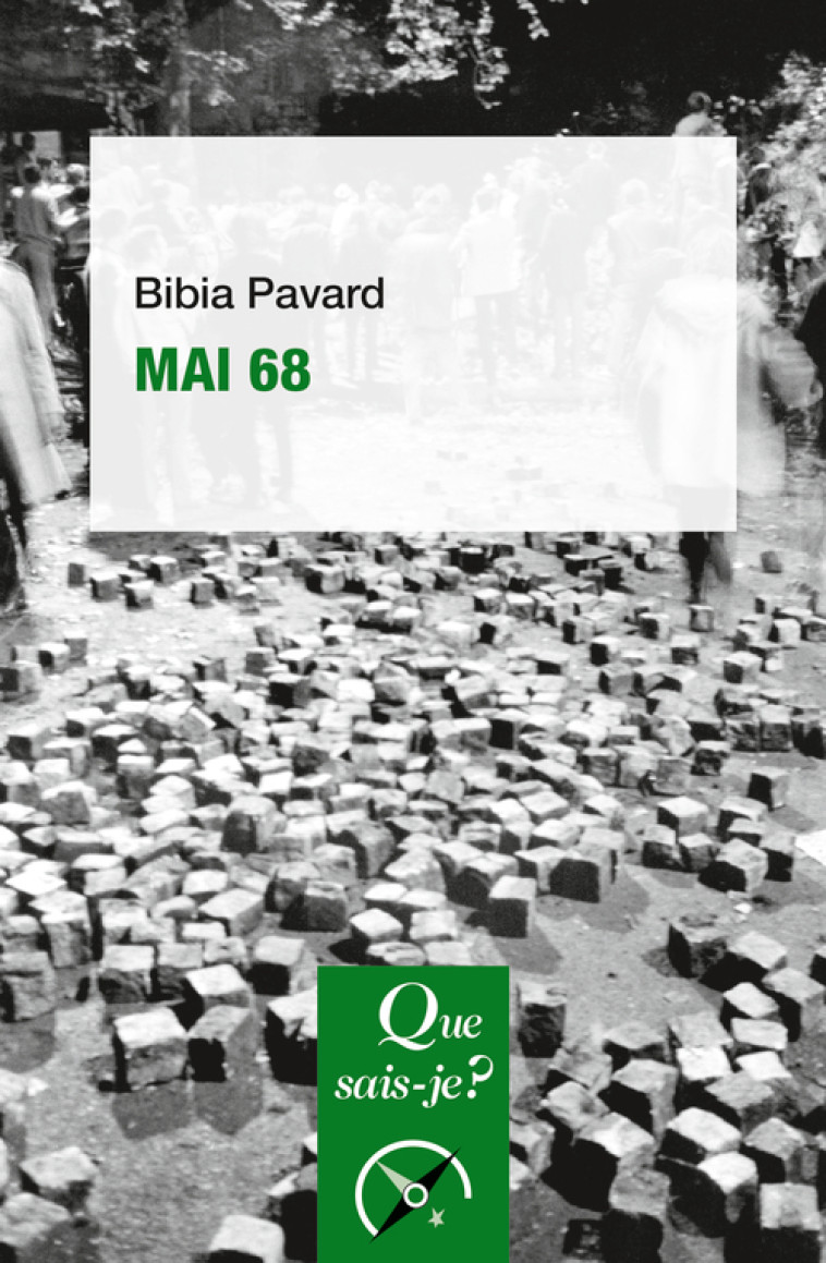 Mai 68 - Bibia Pavard - QUE SAIS JE