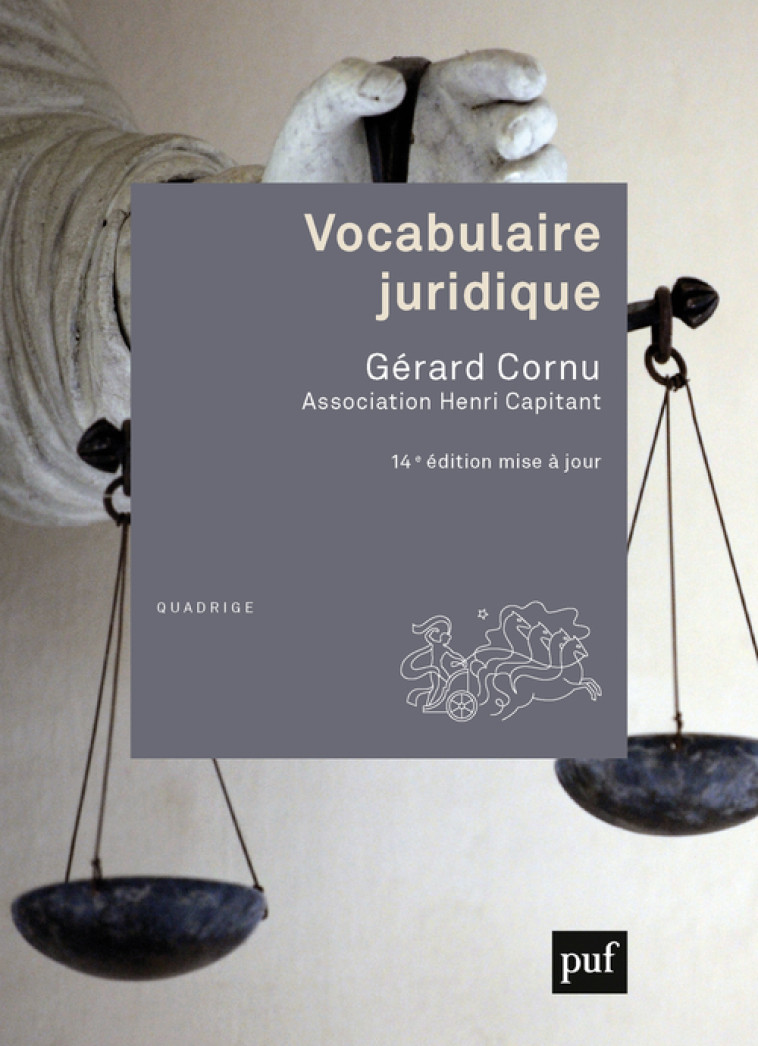 Vocabulaire juridique - Gérard Cornu,  Cornu gerard (dir.) - PUF