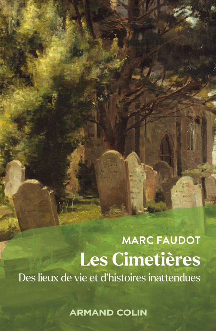 Les Cimetières - Marc Faudot - ARMAND COLIN