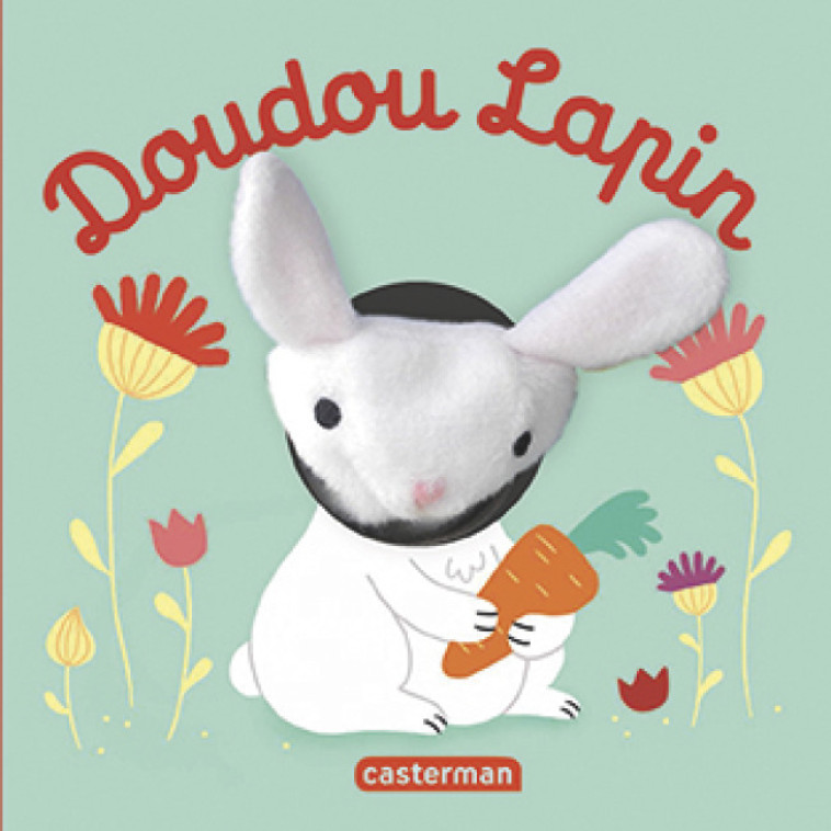 Doudou lapin - Hélène Chetaud - CASTERMAN