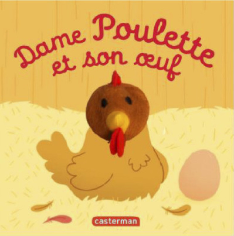 Dame Poulette et son oeuf - Hélène Chetaud - CASTERMAN