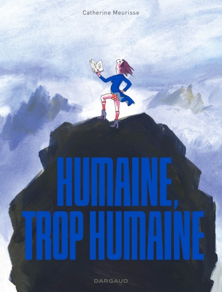 Humaine, trop humaine - Meurisse Catherine Meurisse Catherine,  Meurisse Catherine - DARGAUD