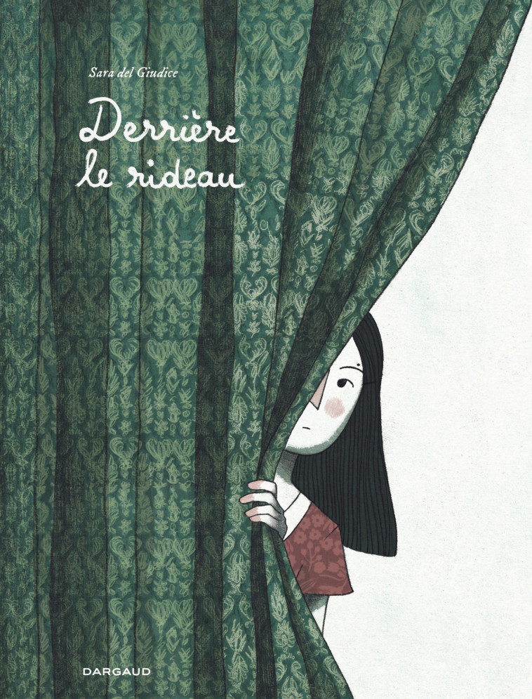 Derrière le rideau - del Giudice Sara del Giudice Sara,  del Giudice Sara - DARGAUD