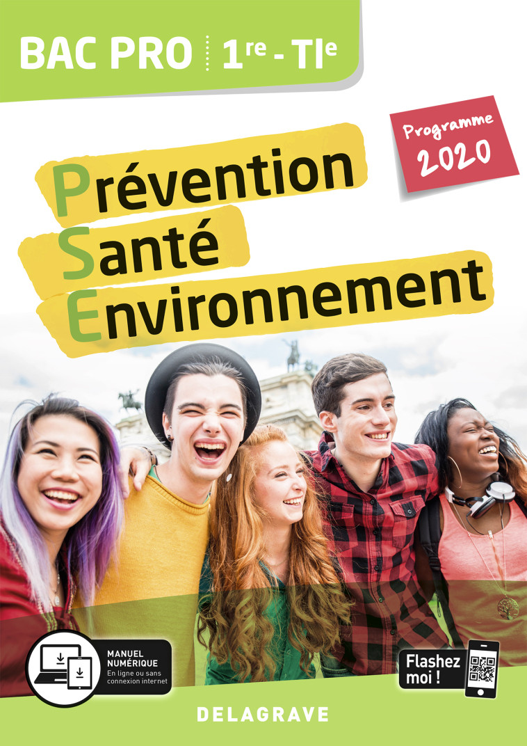 Prévention Santé Environnement (PSE) 1re, Tle Bac Pro (2020) - Pochette élève - Michèle Terret-Brangé, Jef Guillaud, Valérie Guérin-Caprin, Mathias Viudes, Florence Loiseleux - DELAGRAVE