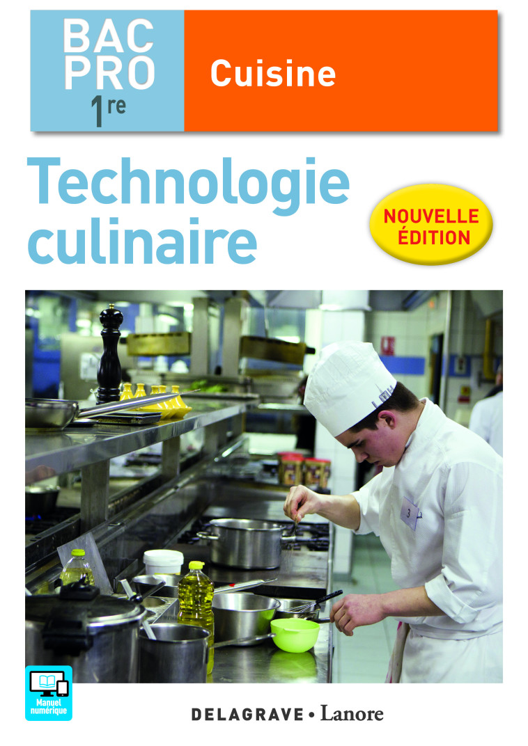 Technologie culinaire 1re Bac Pro Cuisine (2017) - Pochette élève - Pascal L'Hostis, Vincent Pasquin, Stéphane Bonnard, Guillaume Sochas, Xavier Dehove, Patrick Moulin - DELAGRAVE