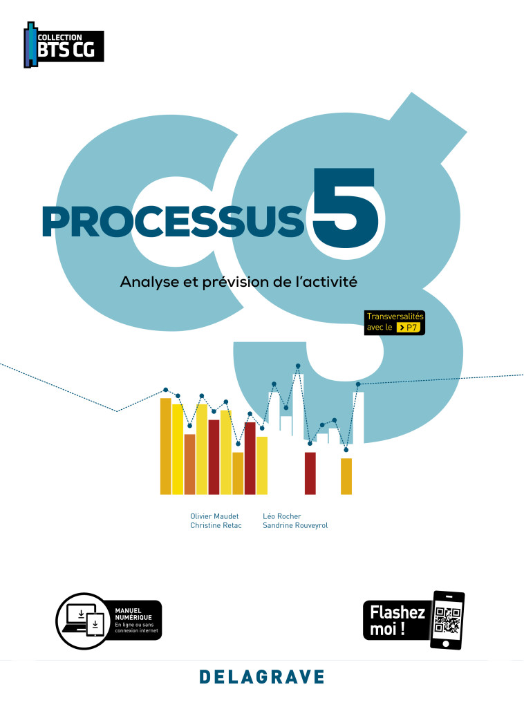 Processus 5 - Analyse et prévision de l’activité BTS Comptabilité Gestion (CG) (2020) - Pochette élève - Christine Retac, Léo Rocher, Olivier Maudet, Sandrine Rouveyrol - DELAGRAVE