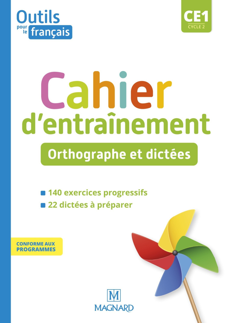 Outils pour le Français CE1 (2021) - Cahier - Orthographe et dictées - Alice Helbling, Adeline Morin - MAGNARD