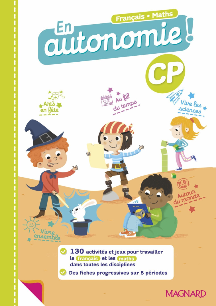 En autonomie ! CP (2022) - Fiches, jeux et activités en français et en maths - Eloïse Martin, Philippe Bordrie - MAGNARD