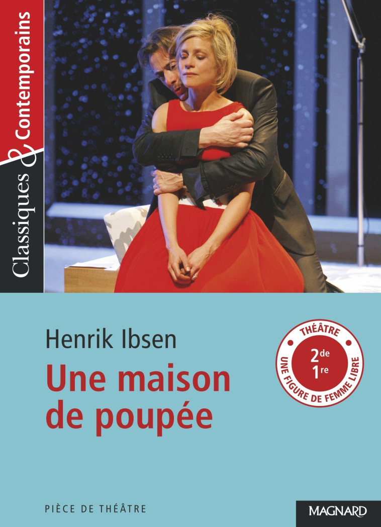 Une maison de poupée - Classiques et Contemporains - Myriam Zaber, Henrik Ibsen - MAGNARD