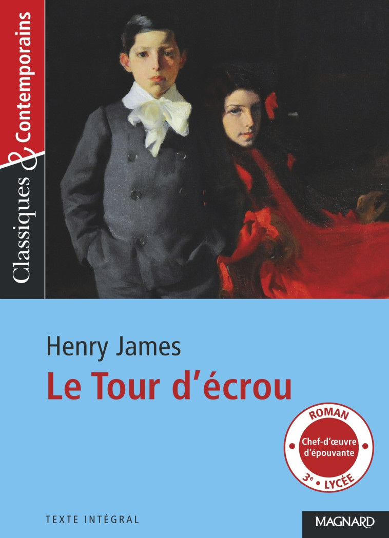 Le Tour d'écrou - Classiques et Contemporains - Pascal Michel, Henry James - MAGNARD