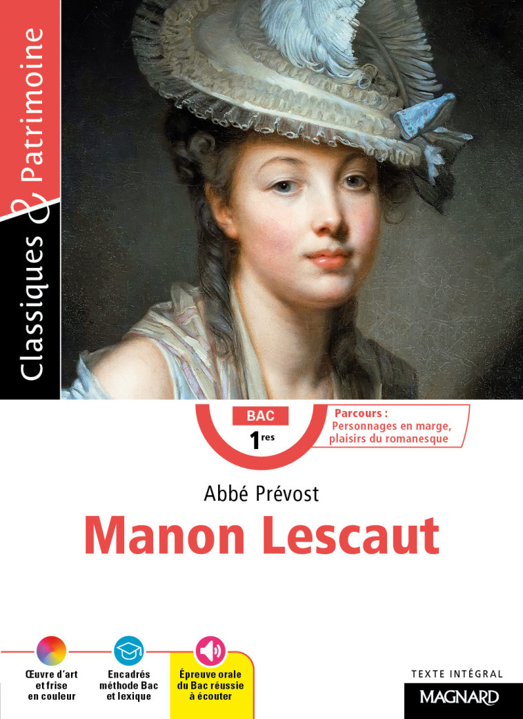 Manon Lescaut - Bac Français 1re 2025 - Classiques et Patrimoine - Stéphane Maltère, Abbé Prévost - MAGNARD