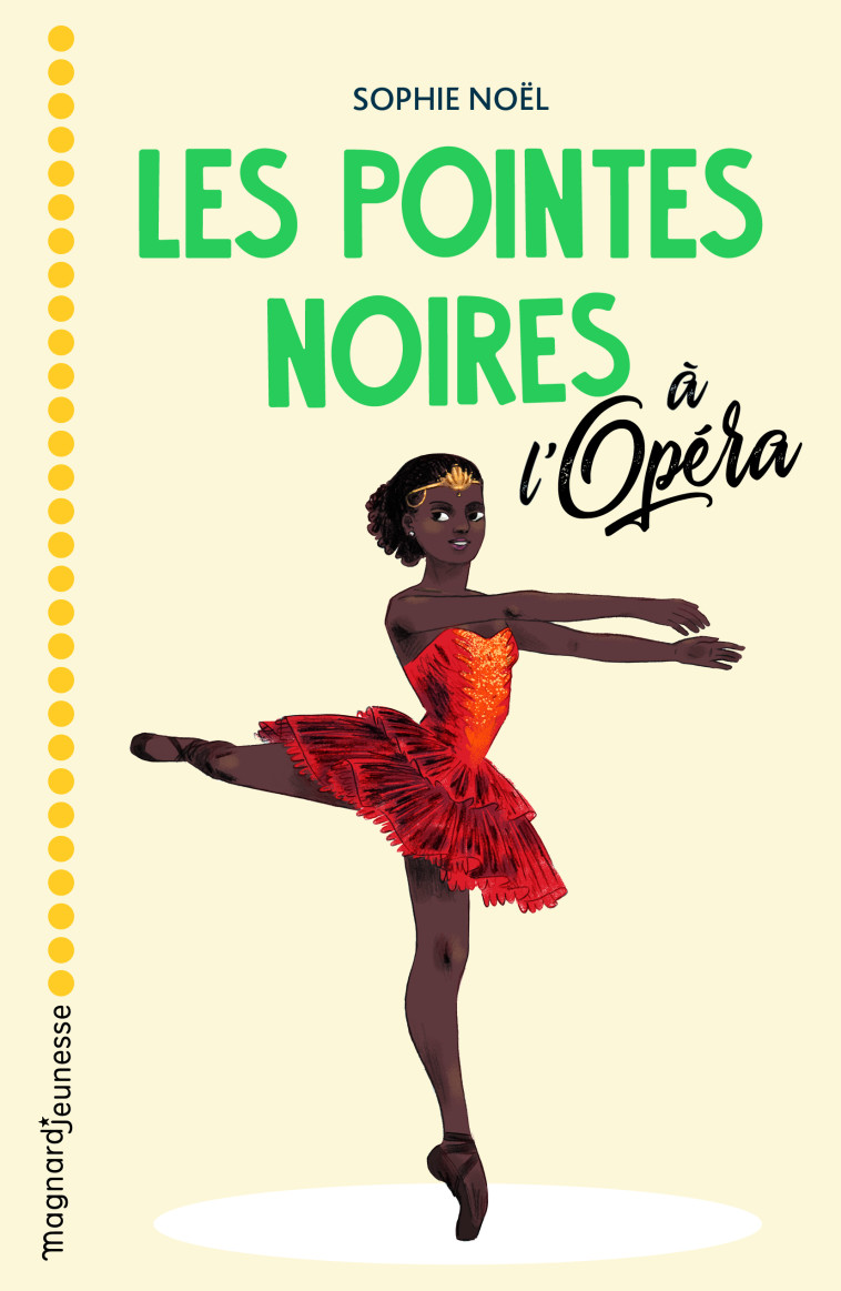 Les Pointes noires à l'Opéra - Sophie Noël, Emilie Angebault - MAGNARD